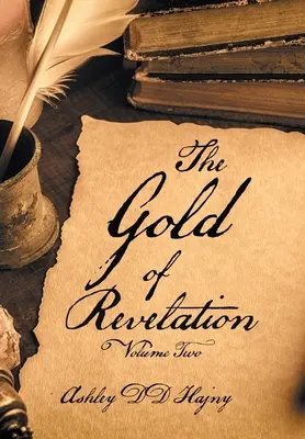 L'or de l'Apocalypse : Volume 2 - The Gold of Revelation: Volume Two