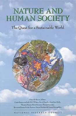 Nature et société humaine : La quête d'un monde durable - Nature and Human Society: The Quest for a Sustainable World