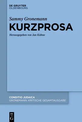 Kurzprosa et Nachlasstexte - Kurzprosa und Nachlasstexte