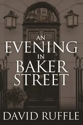 Holmes et Watson - Une soirée à Baker Street - Holmes and Watson - An Evening In Baker Street