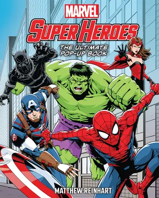 Marvel Super Heroes : Le livre pop-up ultime - Marvel Super Heroes: The Ultimate Pop-Up Book