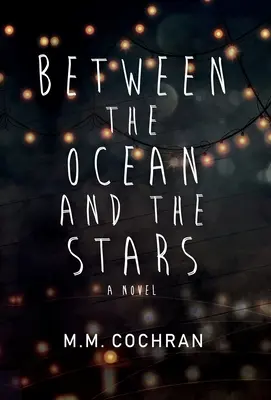 Entre l'océan et les étoiles - Between the Ocean and the Stars