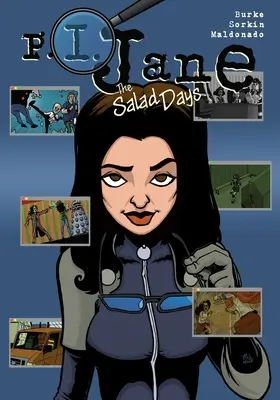 P.I. Jane : Les jours de salade - P.I. Jane: The Salad Days