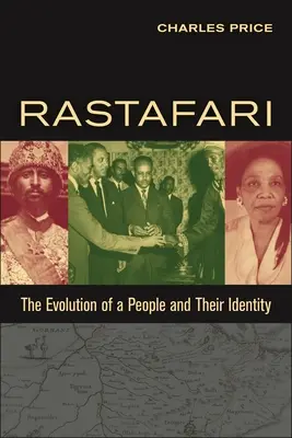 Rastafari : L'évolution d'un peuple et de son identité - Rastafari: The Evolution of a People and Their Identity