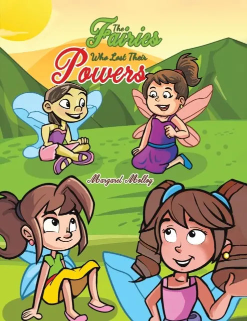 Les fées qui ont perdu leurs pouvoirs - The Fairies Who Lost Their Powers