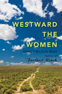 Les femmes à l'Ouest - Westward the Women