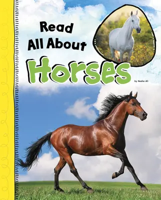 Tout savoir sur les chevaux - Read All about Horses