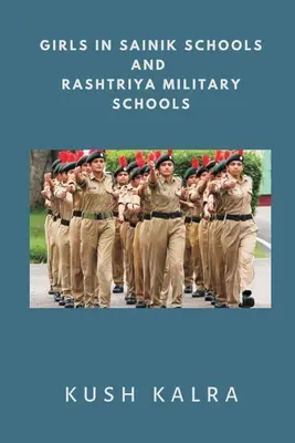 Les filles dans les écoles Sainik et les écoles militaires Rashtriya - Girls in Sainik Schools and Rashtriya Military Schools