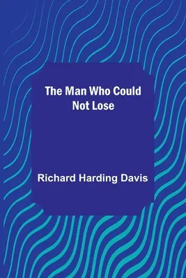 L'homme qui ne pouvait pas perdre - The Man Who Could Not Lose