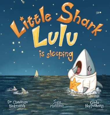 Le petit requin Lulu dort - Little Shark Lulu is Sleeping