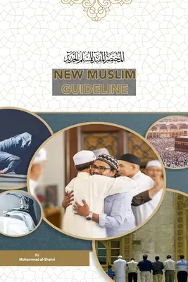 Nouvelle ligne directrice pour les musulmans - New Muslim Guideline