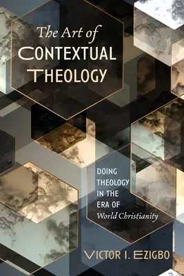 L'art de la théologie contextuelle - The Art of Contextual Theology