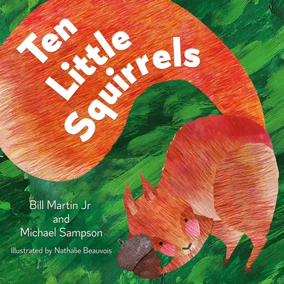 Dix petits écureuils - Ten Little Squirrels