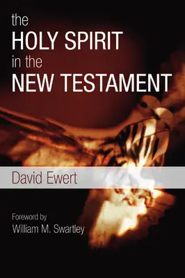 Le Saint-Esprit dans le Nouveau Testament - The Holy Spirit in the New Testament