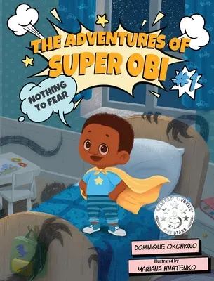 Les aventures de Super Obi : Rien à craindre - The Adventures of Super Obi: Nothing to Fear