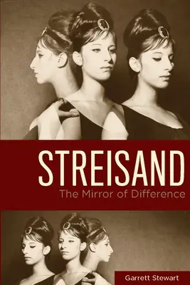 Streisand : le miroir de la différence - Streisand: The Mirror of Difference
