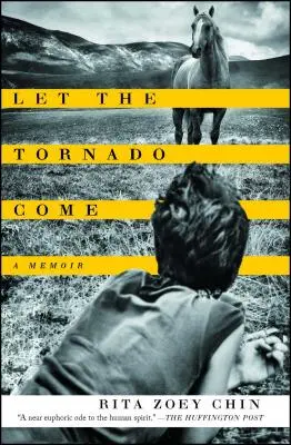 Let the Tornado Come : A Memoir (En anglais seulement) - Let the Tornado Come: A Memoir