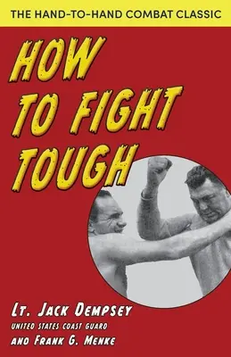 Comment se battre à la dure - How To Fight Tough