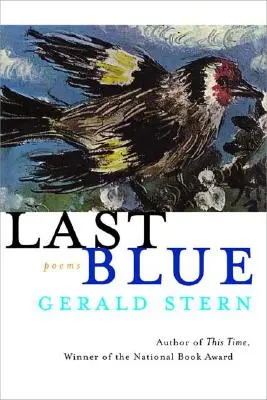 Dernier bleu : Poèmes - Last Blue: Poems