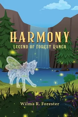 Harmony : La légende de Forest Ranch - Harmony: Legend of Forest Ranch