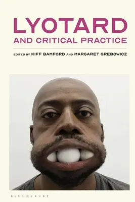 Lyotard et la pratique critique - Lyotard and Critical Practice