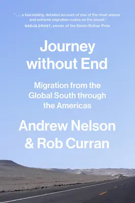 Voyage sans fin : Les migrations du Sud à travers les Amériques - Journey Without End: Migration from the Global South Through the Americas