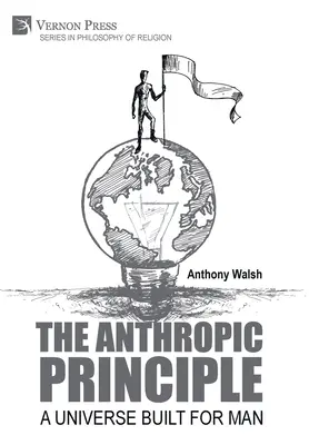 Le principe anthropique : Un univers fait pour l'homme - The Anthropic Principle: A Universe Built for Man