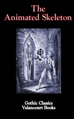 Le squelette animé - The Animated Skeleton