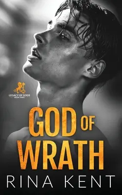 Le Dieu de la Colère : Un roman d'amour sombre entre ennemis et amants - God of Wrath: A Dark Enemies to Lovers Romance