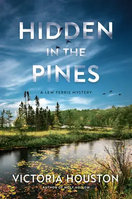 Caché dans les pins - Hidden in the Pines