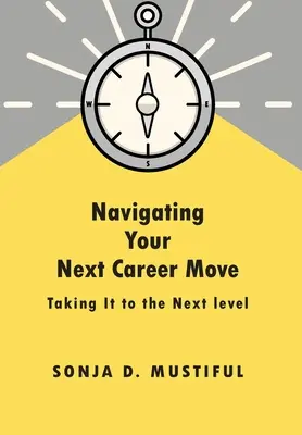 La prochaine étape de votre carrière - Navigating Your Next Career Move