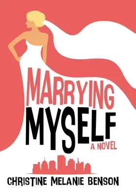 Se marier avec soi-même - Marrying Myself