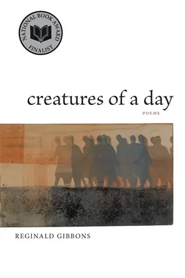 Créatures d'un jour : Poèmes - Creatures of a Day: Poems