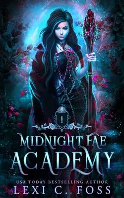 Académie des Fées de Minuit : Livre 1 - Midnight Fae Academy: Book One