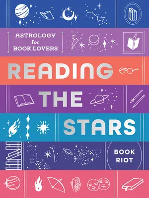 Lire les étoiles : L'astrologie pour les amoureux des livres - Reading the Stars: Astrology for Book Lovers