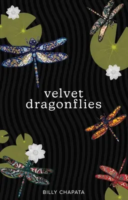 Libellules de velours - Velvet Dragonflies