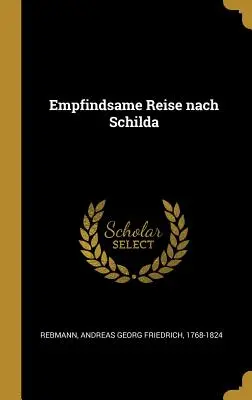Empfindsame Reise nach Schilda (en anglais) - Empfindsame Reise nach Schilda