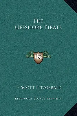 Le Pirate du large - The Offshore Pirate