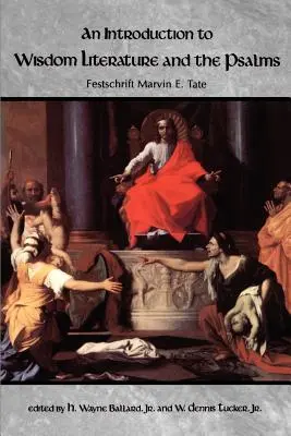 Introduction à la littérature de sagesse et aux Psaumes - An Introduction to Wisdom Literature and the Psalms