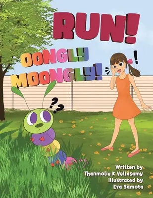 Courir&nbsp;! Oongly Moongly&nbsp;! - Run! Oongly Moongly!