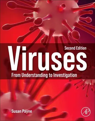 Virus : De la compréhension à l'investigation - Viruses: From Understanding to Investigation