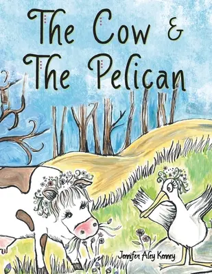 La vache et le pélican - The Cow & the Pelican
