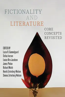 Fictionnalité et littérature : Concepts fondamentaux revisités - Fictionality and Literature: Core Concepts Revisited