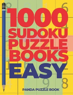1000 livres de grilles de sudoku faciles : jeux cérébraux pour adultes - jeux de logique pour adultes - 1000 Sudoku Puzzle Books Easy: Brain Games for Adults - Logic Games For Adults