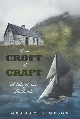 De Croft à Craft - From Croft to Craft