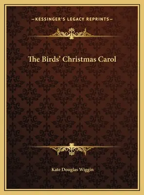 Le chant de Noël des oiseaux - The Birds' Christmas Carol