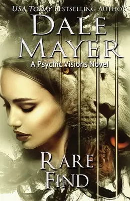 Rare Find : Un roman sur les visions psychiques - Rare Find: A Psychic Visions Novel