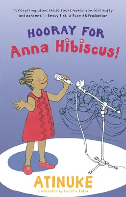 Hourra pour Anna Hibiscus ! - Hooray for Anna Hibiscus!