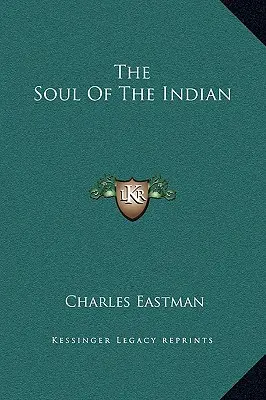 L'âme de l'Indien - The Soul Of The Indian
