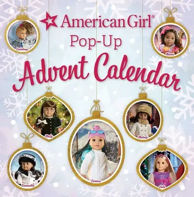 American Girl Pop-Up Advent Calendar : (Calendrier de l'Avent pour les enfants, Calendriers de l'Avent de Noël) - American Girl Pop-Up Advent Calendar: (Advent Calendar for Kids, Christmas Advent Calendars)